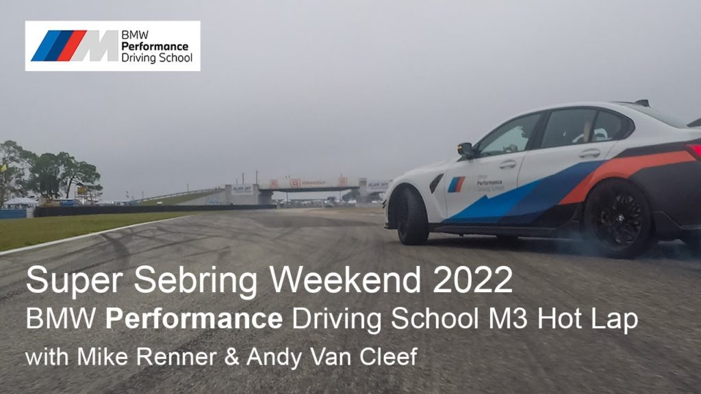 BMW Performance Driving School Sebring Hot Laps 2022